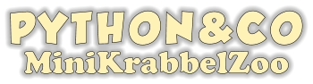 PYTHON&CO MiniKrabbelZoo