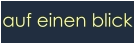 Auf einen Blick