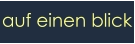 Auf einen Blick