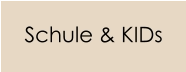 Schule & KIDs