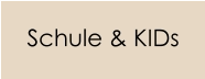 Schule & KIDs
