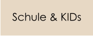 Schule & KIDs