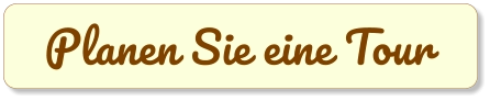 Planen Sie eine Tour